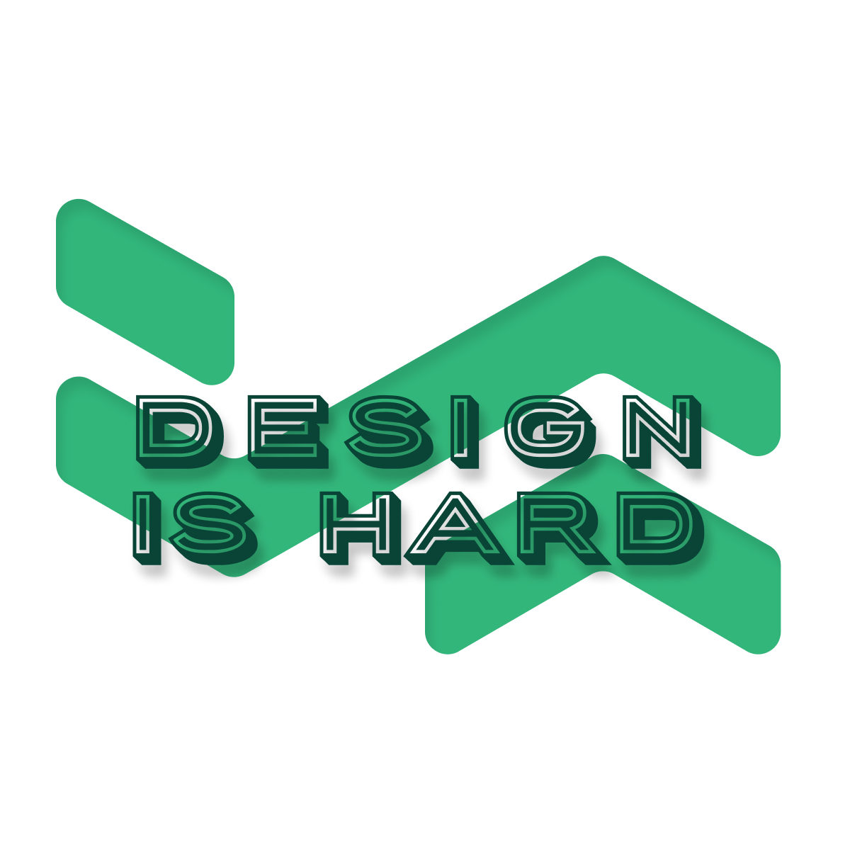 Design is Hard logo by John Wayne Hill